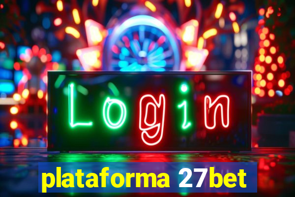 plataforma 27bet